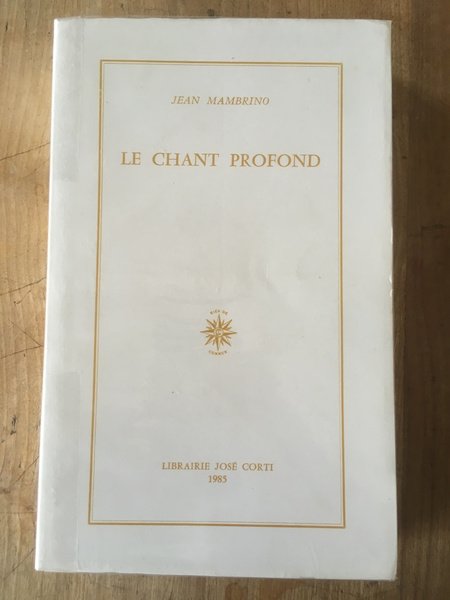 Le chant profond