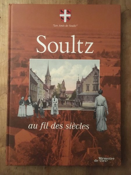 Soultz au fil des siècles