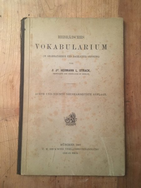 Hebraisches Vokabularium (in grammatischer und sachlicher Ordnung)