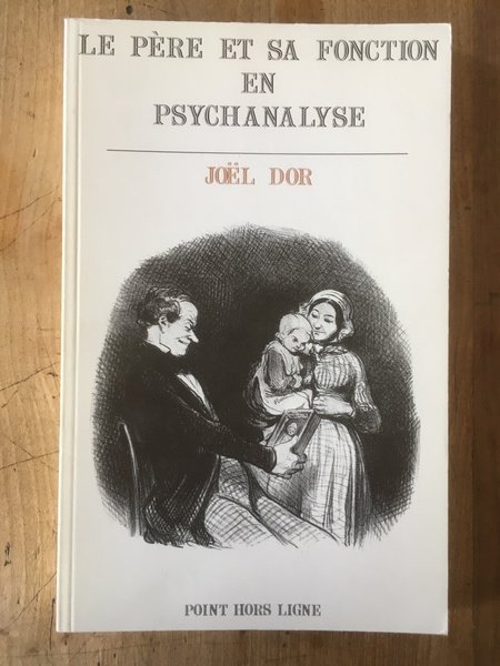 Le Père et sa fonction en psychanalyse