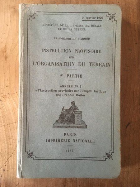 Instruction provisoire sur l'organisation du terrain 2eme partie, annexe 3