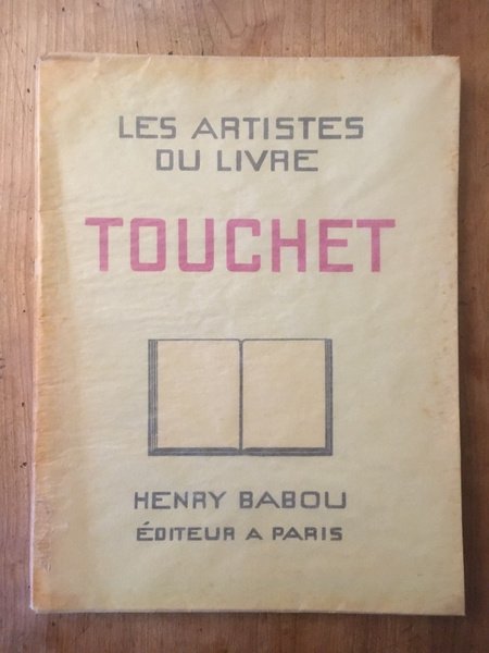 Les artistes du livres, Touchet
