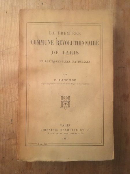 La Première Commune révolutionnaire de Paris et les Assemblées nationales