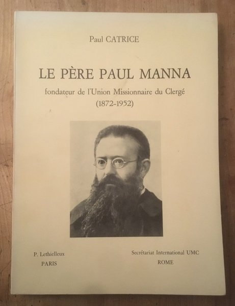 Le père Paul Manna, fondateur de l'Union Missionnaire du Clergé …