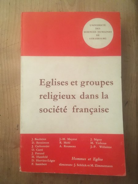 Églises et groupes religieux dans la société française : Intégration …