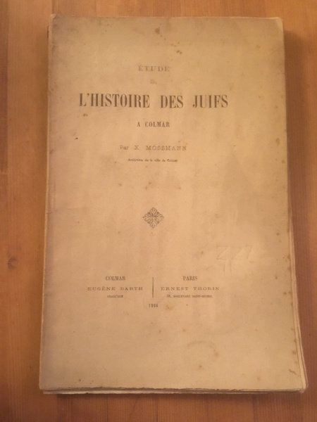 Etude sur l'histoire des Juifs à Colmar