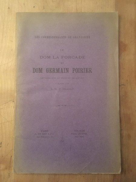 Les correspondants de Grandidier IX, Dom La Forcade et Dom …