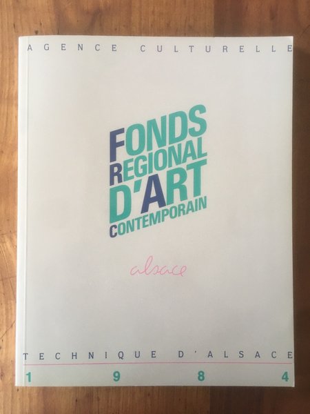 Fonds Régional d'Art Contemporain d'Alsace, Acquisitions 1984