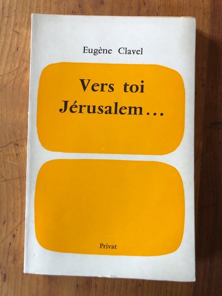 Vers toi Jérusalem