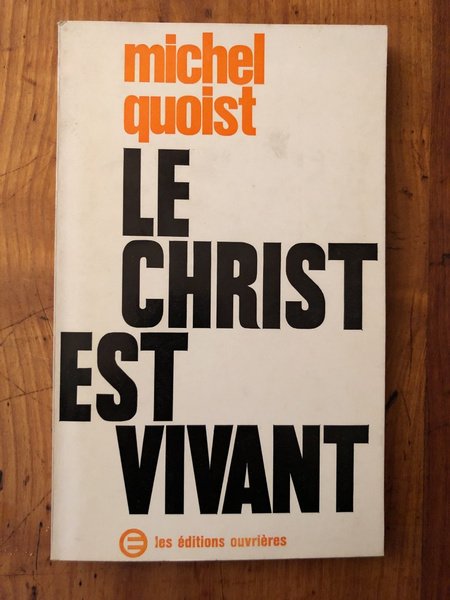 Le christ est vivant