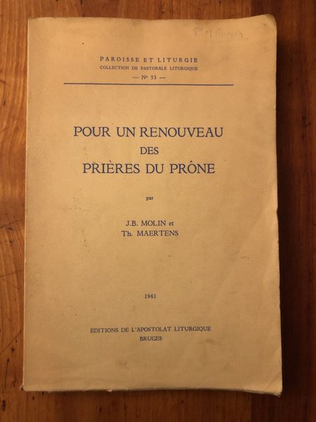 Pour un renouveau des prières du Prône