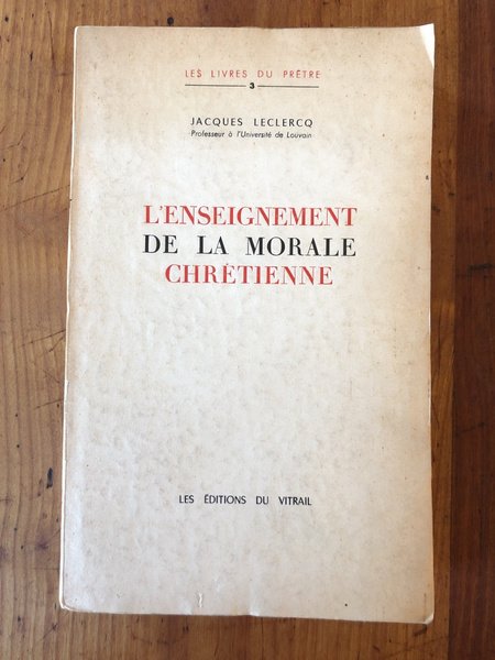 L'enseignement de la morale chrétienne