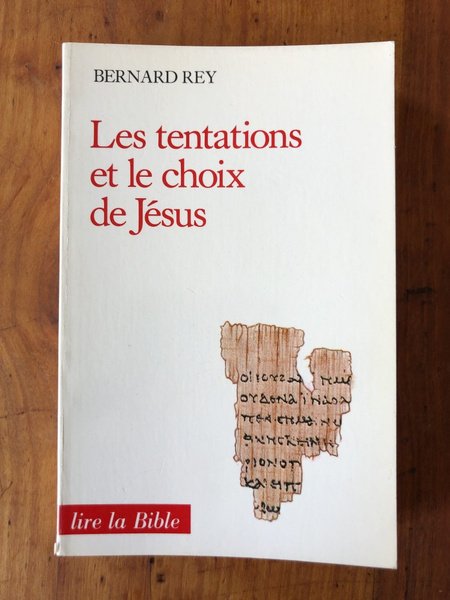 Les Tentations et le choix de Jésus