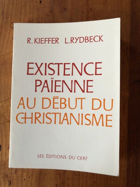 Existence païenne au début du christianisme - présentation de textes …