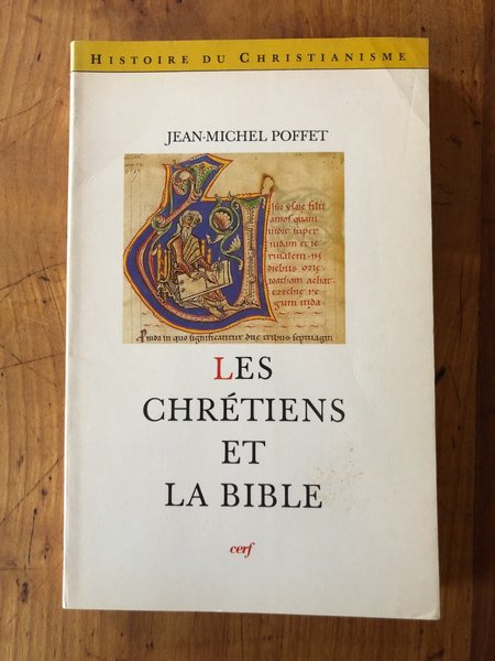 Les Chrétiens et la Bible - les Anciens et les …