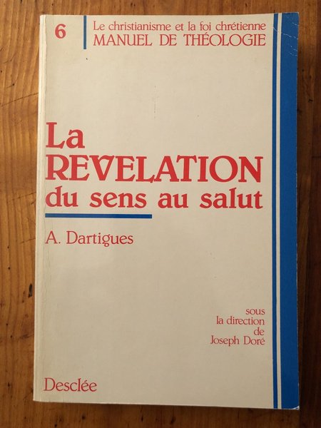 La Révélation, du sens au salut