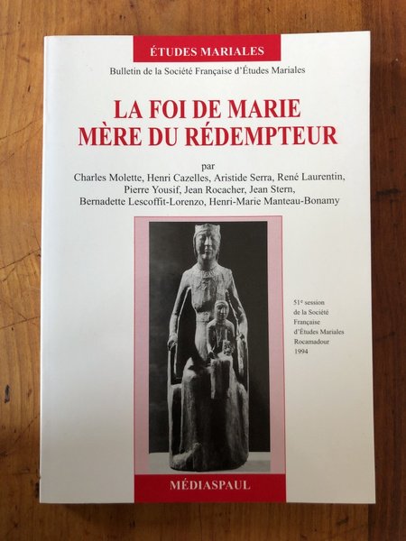 La foi de Marie, Mère du Rédempteur