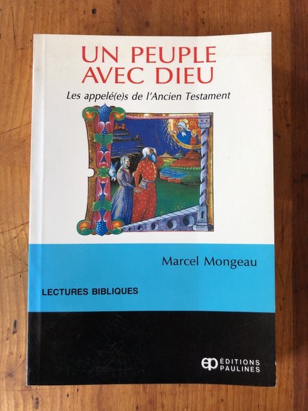 Un peuple avec Dieu : les appelé(e)s de l'Ancien Testament