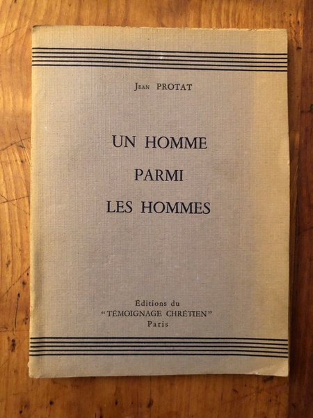 Un homme parmi les hommes