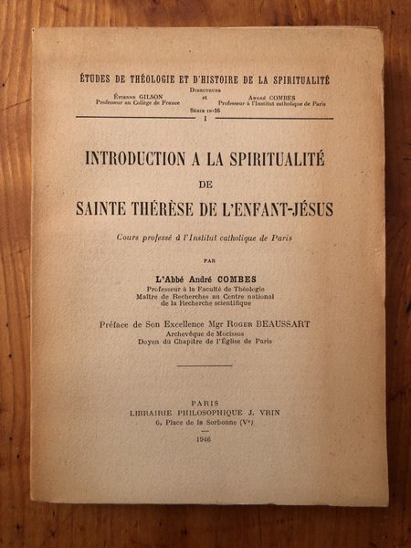 Introduction à la spiritualité de Sainte Thérèse de l'enfant-Jésus