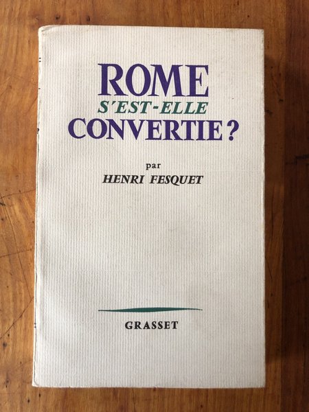 Rome s'est-elle convertie ?