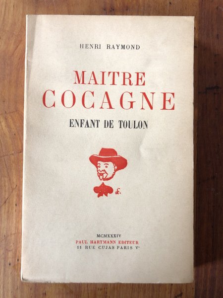 Maitre Cocagne, enfant de Toulon