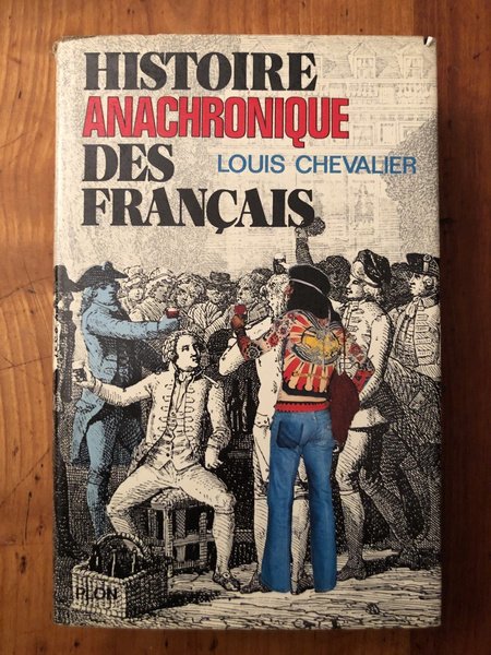 Histoire anachronique des français