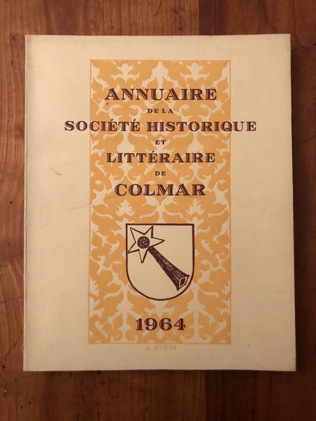 Annuaire de la société historique et littéraire de Colmar 1964