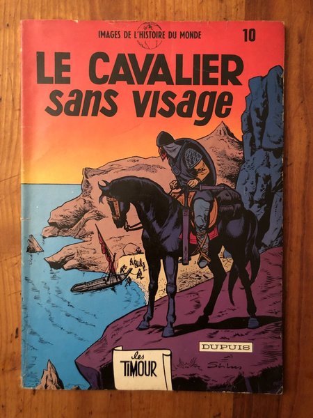 Les Timour, tome 10, Le cavalier sans visage