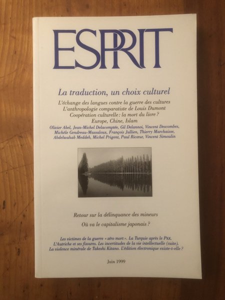 Revue Esprit Juin 1999 La traduction, un choix culturel