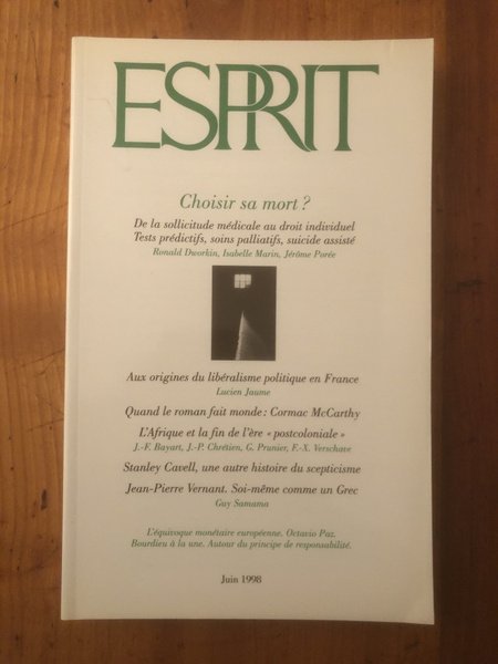 Revue Esprit Juin 1998 Choisir sa mort ?