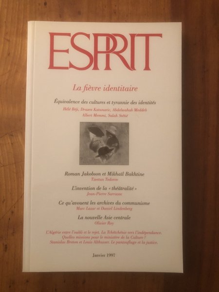 Esprit Janvier 1997 La fièvre identitaire