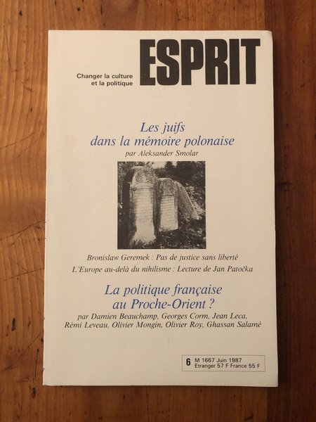 Revue Esprit Juin 1987 Les Juifs dans la mémoire polonaise