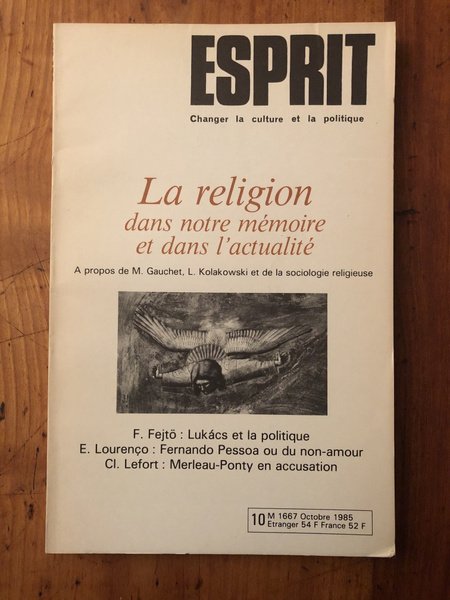 Revue Esprit Octobre 1985 La religion dans notre mémoire et …