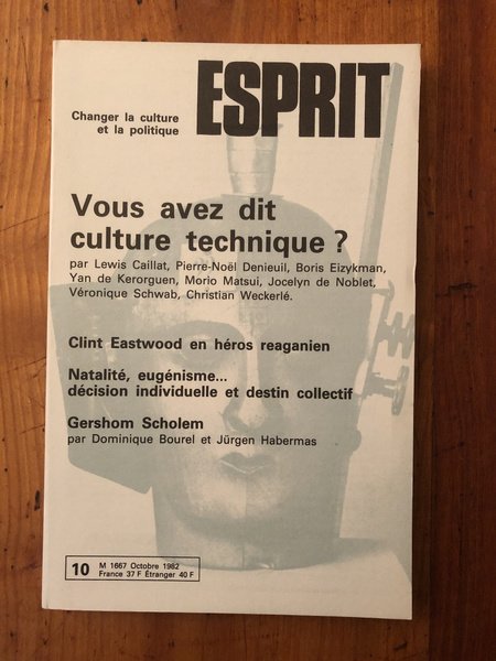 Revue Esprit Octobre 1982, Vous avez dit culture technique ?