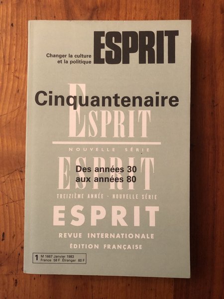 Revue Esprit Janvier 1983 Cinquantenaire, des années 30 aux années …