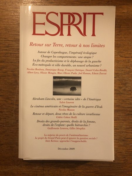 Revue Esprit Décembre 2009, Retour sur terre, retour à nos …