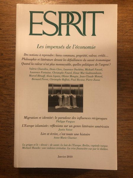 Revue Esprit Janvier 2010, Les impensés de l'économie