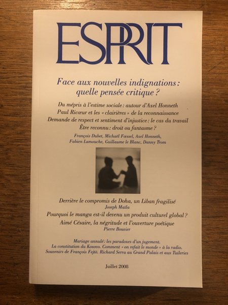 Revue Esprit, Juillet 2008, Face aux nouvelles indignations : quelle …