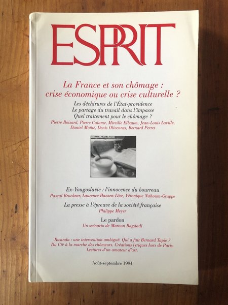 Revue Esprit Août-Septembre 1994, La France et son chômage, crise …