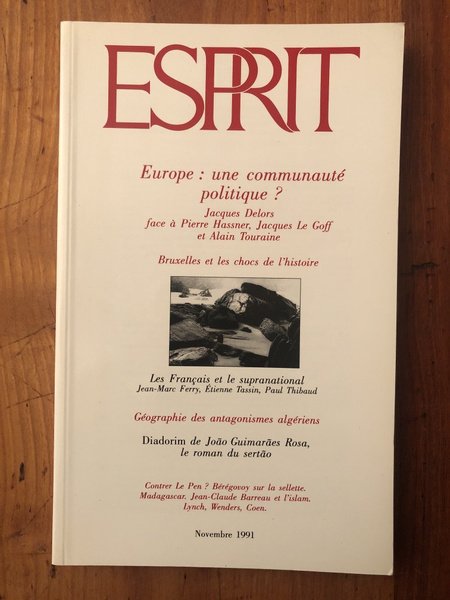 Revue Esprit Novembre 1991 Europe : une communauté politique ?