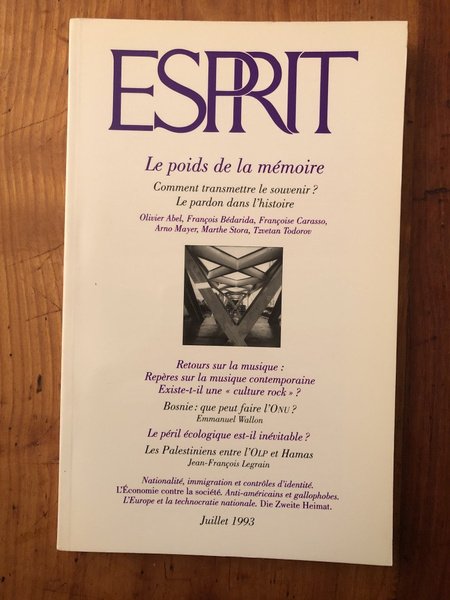 Revue Esprit Juillet 1993 Le poids de la mémoire