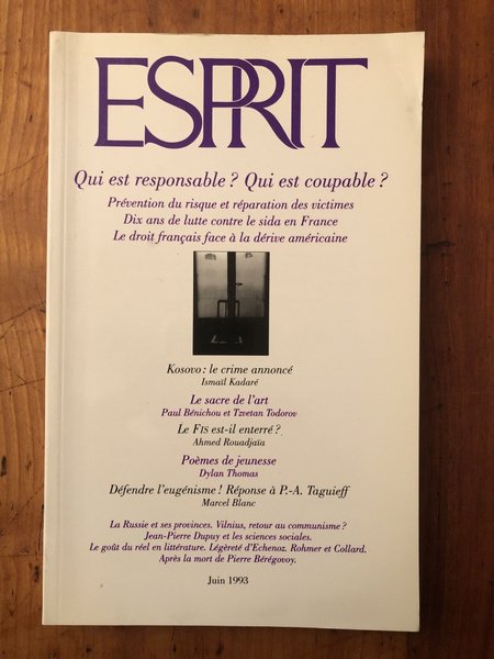 Revue Esprit Juin 1993 Qui est responsable ? Qui est …