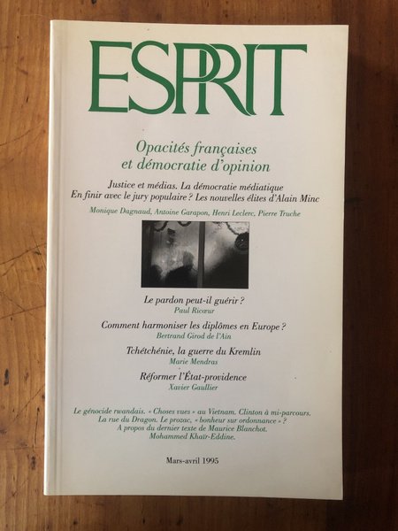 Revue Esprit Mars-avril 1995 Opacités françaises et démocratie d'opinion