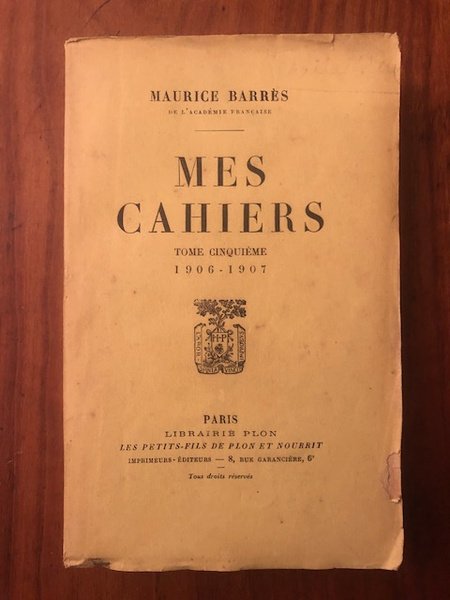 Mes Cahiers Tome cinquième Mai 1906 - Juin 1907