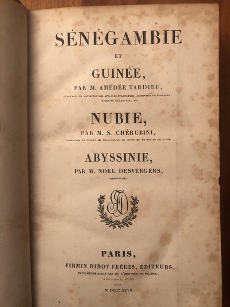 Sénégambie et Guinée. Nubie. Abyssinie