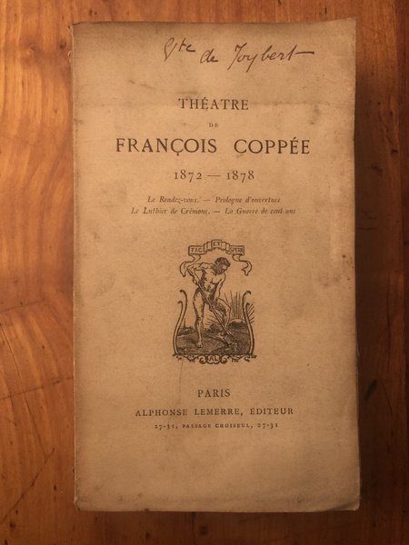 Théâtre de François Coppée 1872-1878