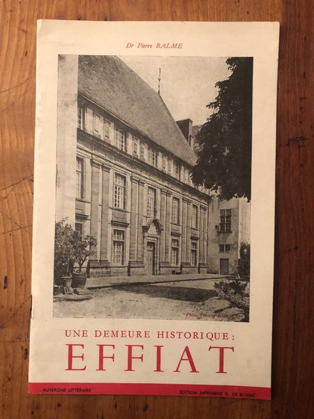 Une demeure historique, Effiat