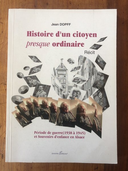 Histoire d'un citoyen presque ordinaire
