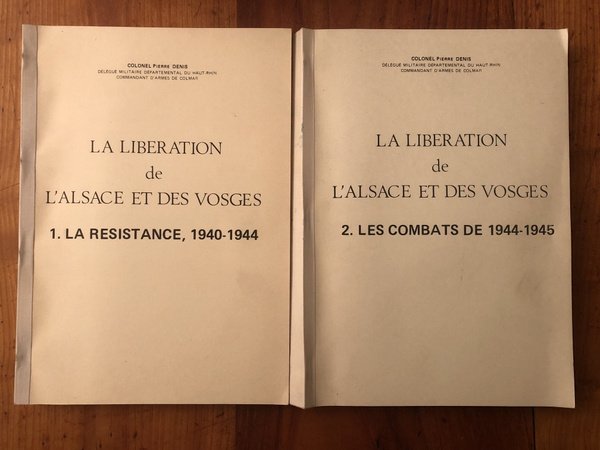 La Libération de l'Alsace et des Vosges (2 volumes)